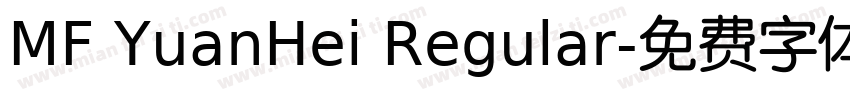 MF YuanHei Regular字体转换